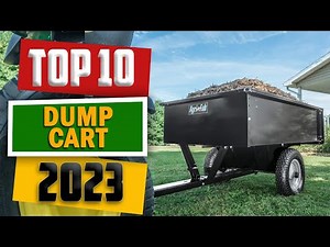10 Best Dump Cart For Lawn Tractor