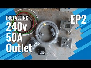 Installing a 220/240v 50A Outlet
