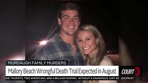 Mallory Beach Wrongful Death Trial Set For August