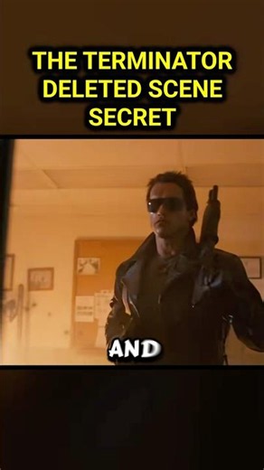 THE TERMINATOR DELETED THIS IMPORTANT SCENE! 😱