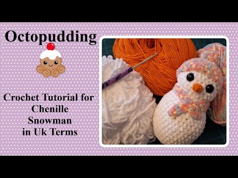 #chenilleyarn #crochet #amigurumi #snowman #tutorial in Uk Terms