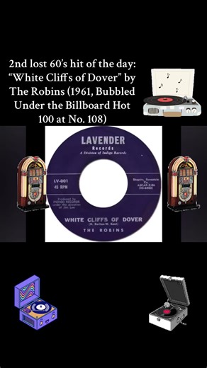 2nd lost 60’s hit of the day: “White Cliffs of Dover” by The Robins (1961, Bubbled Under the Billboard Hot 100 at No. 108) #therobins #whitecliffsofdover #60smusic #oldies #doowop