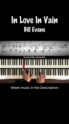 In Love In Vain #piano #pianosheetmusic #jazzpiano #billevans
