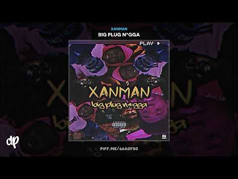 Xanman - Hell Yeah [Big Plug N*gga]