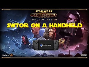 SWTOR On Steam Deck: Will it Run?