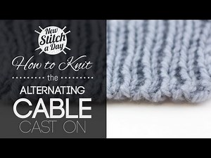 How to Knit the Alternating Cable Cast On