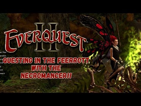 EverQuest II- Let's Quest in The Feerrott on the Necromancer! #eqii #everquestii #gaming