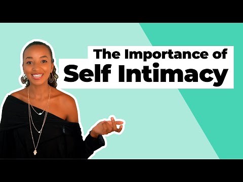 Self-Intimacy: Useful Tips to Mindful Self-Pleasure