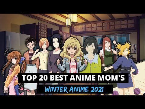 Top 20 Best Anime Moms