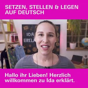 ::: Deutsch lernen mit Ida - Einfach und kostenlos! ::: Setzen, stellen, legen - wann verwende ich was? Heute beantwortet Ida euch genau diese Frage! Die ganze Folge seht ihr unter youtu.be/OmScURYSnII Viel Spaß beim Anschauen! | Goethe-Institut - Deutsch lernen