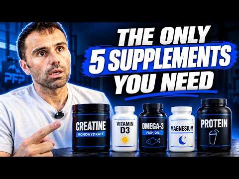 The Only 5 Supplements You Need