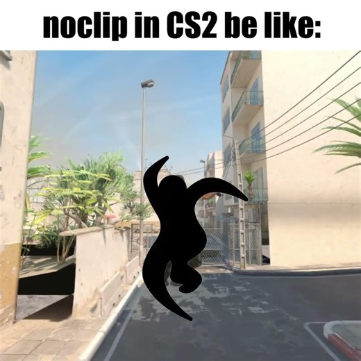 noclip in CS2 be like: