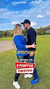 5 PONTOS TURÍSTICOS DE CURITIBA - PR
