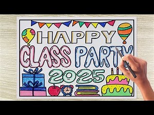 EASY Happy Class Party Poster Drawing & Design Idea 🎨 Step by Step Tutorial for 2025!