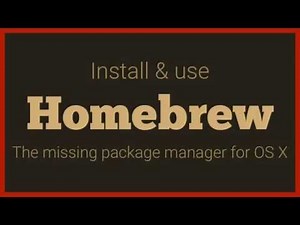 Install Homebrew - the missing package manager for OS X