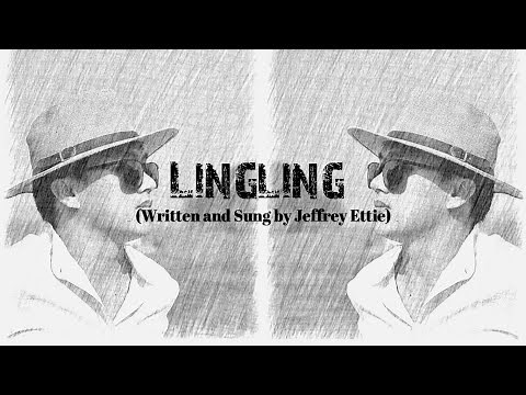 Lingling (Official Lyric Video) | Jeffrey Ettie