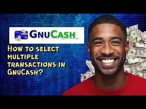 How to select multiple transactions in GnuCash