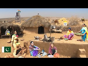 Stunning Desert Village Life in Pakistan on India Pakistan Border | Traditional Village Routine Life