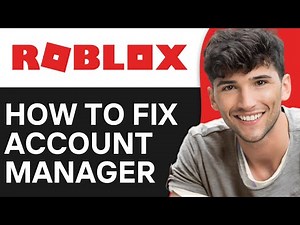 How To Fix Roblox Account Manager Not Working Updated (2024)