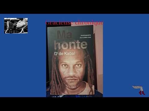 Chronique : Ma honte, de D' de Kabal, aux éditions