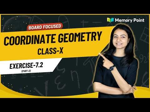 Coordinate Geometry Chapter 7 🔥 Exercise 7.2 (Q3 & Q4) | Class 10 Maths Full Explanation