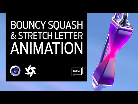 Cinema 4D - Bouncy Squash and Stretch Letter Animation Tutorial (36 Days of Type)