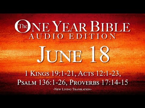 June 18 | One Year Bible Audio Edition