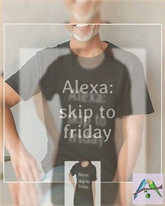 Funny Alexa Meme T-Shirt: Weekend Vibes, Office Humor