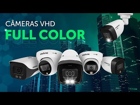 Conheça as características e funcionalidades das câmeras VHD Full Color
