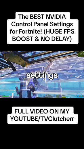 The BEST NVIDIA Control Panel Settings for Fortnite! (HUGE FPS BOOST & NO DELAY) #fyp #fy #foryou #foryoupage #nvidia #fortnite #nvidiacontrolpanel