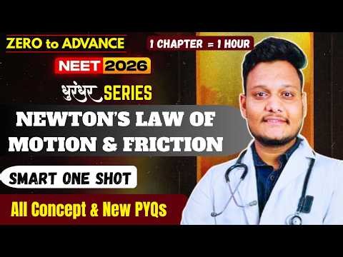 NEWTON'S LAWS OF MOTION & FRICTION in ONE SHOT || All Concepts, Triks & PYQ || NEET