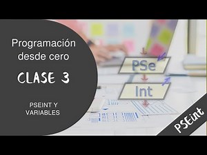 🧑‍💻 Aprende a programar desde cero GRATIS con PSEint | Clase 3 | PSEint y las Variables