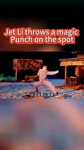 Jet Li's Incredible Magic Punch in Martial Arts