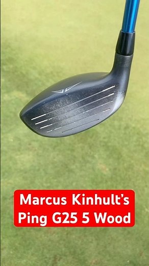 Marcus Kinhult is still gaming his Ping G25 5 wood.