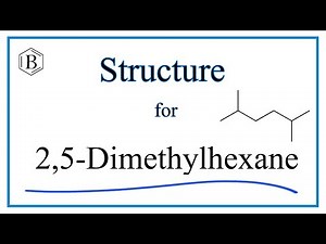 How to Write the Molecular Structure for 2,5-Dimethylhexane (C8H18)