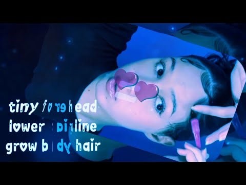 Small forehead, lower hairline, grow baby hair