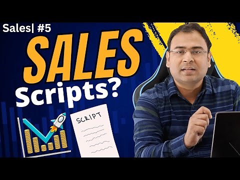 What are Sales Scripts & How to Create Sales Scripts? | Sales Course | #5