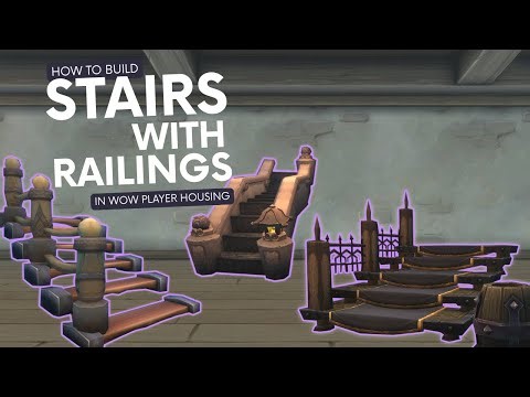 WoW Player Housing Tip: How to Add Railings to Stairs (Clean & Easy Builds)