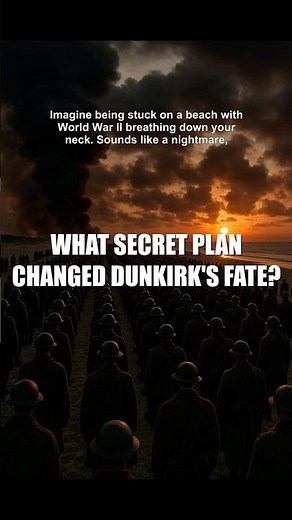 Dunkirk: The Daring WWII Evacuation