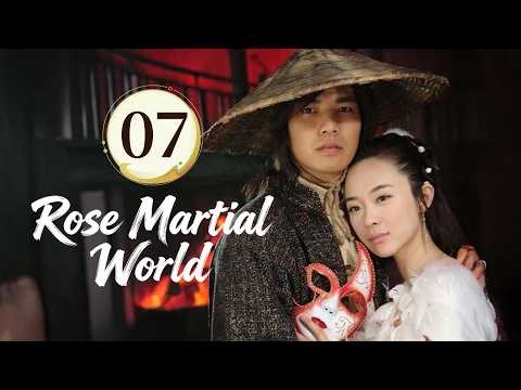 ENG SUB | Rose Martial World | EP07 |🎭The Fake Bride Who Became a Real Queen#Wallace Chung#Huo Siyan