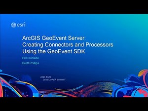 ArcGIS GeoEvent Server: Creating Connectors and Processors Using the GeoEvent Server SDK