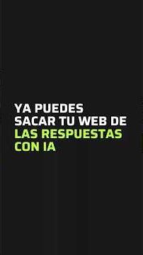 Saca tu web de las respuestas IA