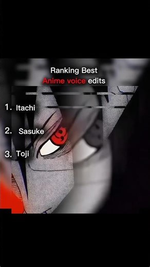 Ranking best anime voice edits #fyp #anime #itachi #edit