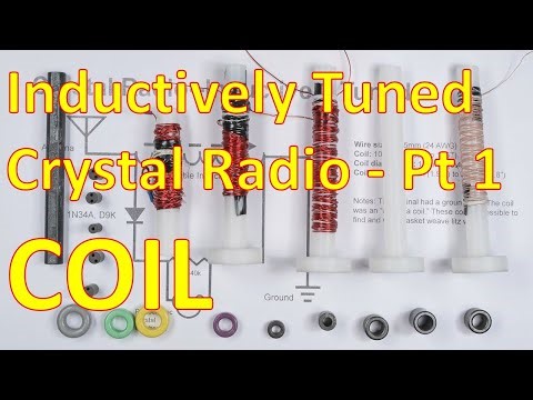 Crystal Radio-Simple, Cheap, Inductor Tuned Radio Intro-The Coil