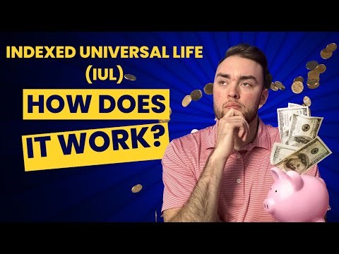 Indexed Universal Life (IUL): How Does It Work?