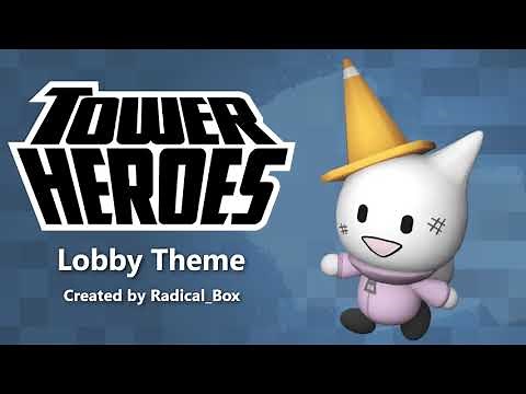 Lobby Theme [Tower Heroes]