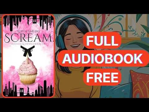 Scream. by Ruby Darling [Full Audiobook Free]