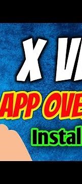 X-VPN Private VPN App OverView & Install Guide