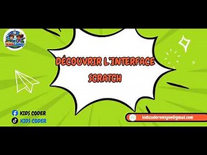 Premiers pas sur Scratch | Découverte de l’interface | Partie 1
