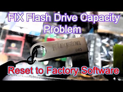 Repair and Fix Flash Drive Capacity Problem Reset to factory Firmware [FirstChip]